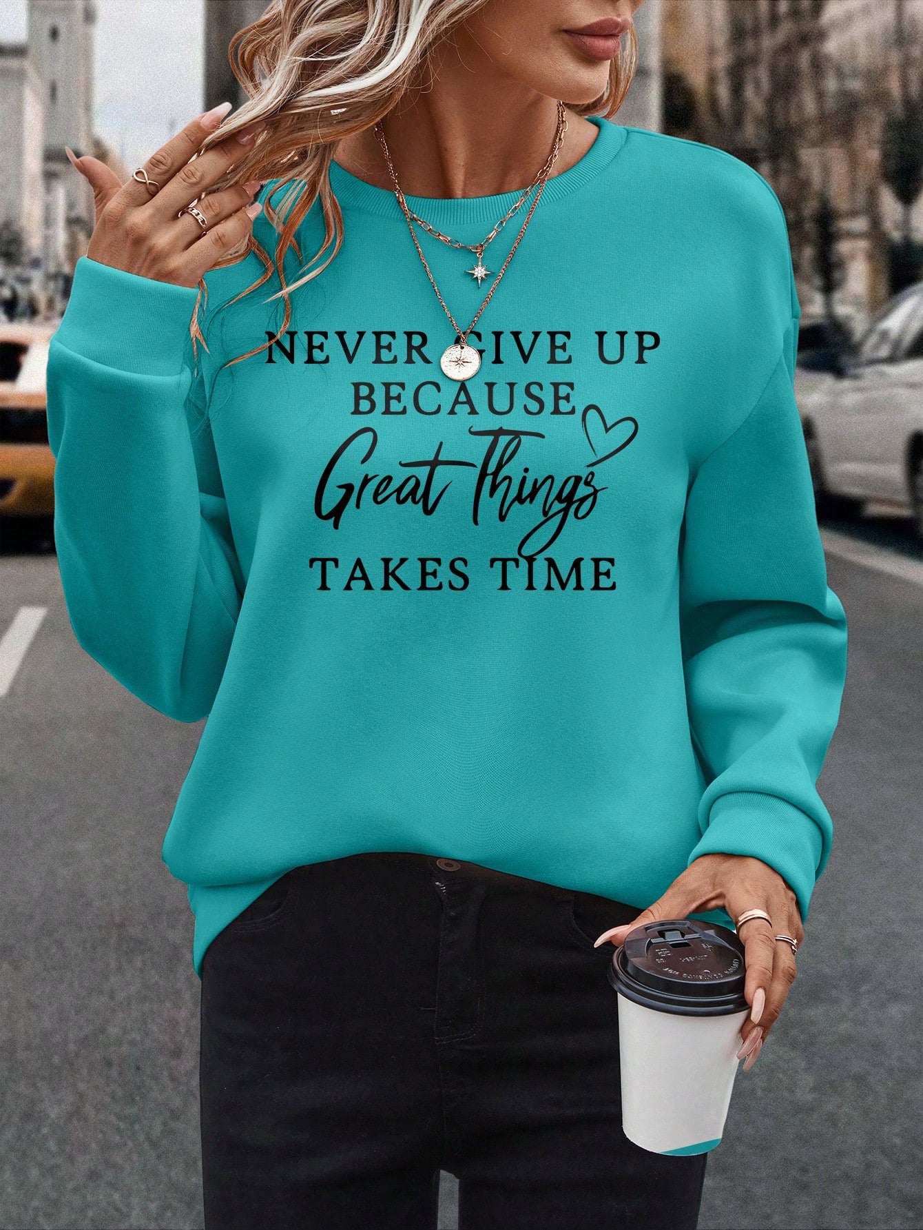 Women's Round Neck Sweatshirt With Slogan Print NEVER GIVE UP BECAUSE Great Things TAKES TIME,Long Sleeve Tops