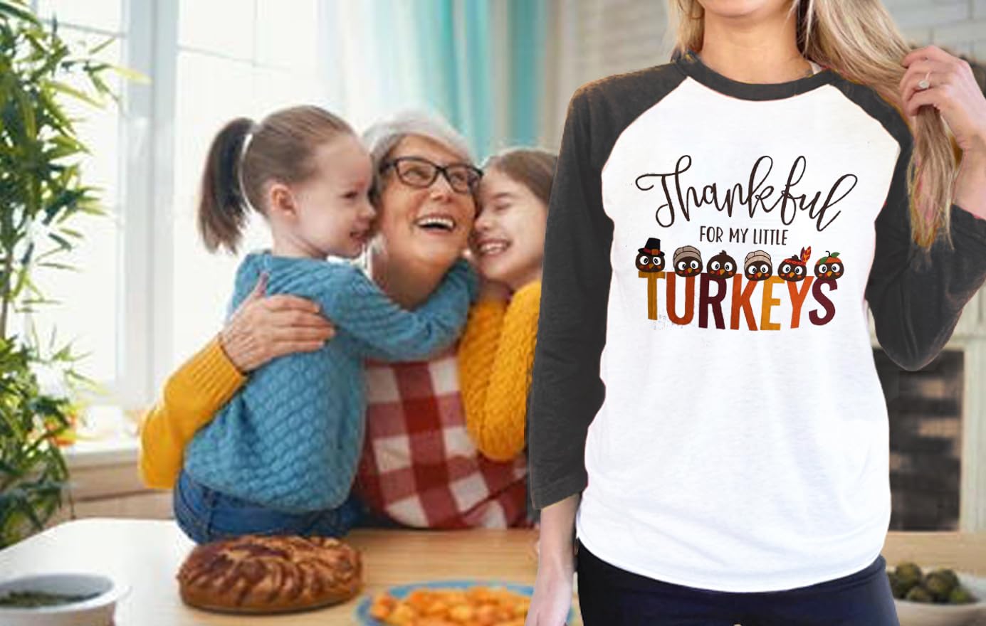 Thankful for My Little Turkeys Shirt Women Thanksgiving Tshirt Cute Graphic Raglan 3/4 Sleeve Baseball Tee Tops